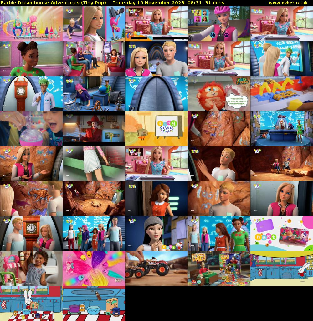 Barbie Dreamhouse Adventures (Tiny Pop) Thursday 16 November 2023 08:31 - 09:02